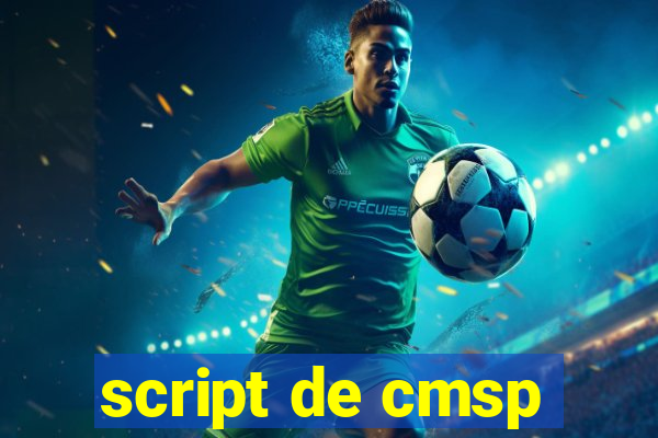 script de cmsp